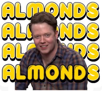 Brennan Lee Mulligan ranting about why almonds are the best snack in a meme photo